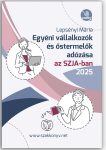   Egyéni vállalkozók, őstermelők adózása az SZJA-ban 2025