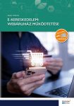 E-kereskedelem: webáruház működtetése