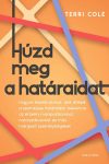 Húzd meg a határaidat