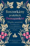 Boszorkánypraktikák önmagunkért