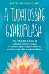 A tudatosság gyakorlása