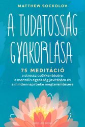 A tudatosság gyakorlása