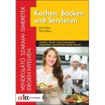 Kochen, Backen und Servieren