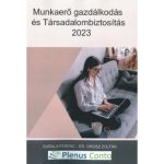 Munkaerő gazdálkodás és társadalombiztosítás 2023