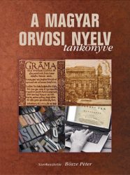 A magyar orvosi nyelv tankönyve