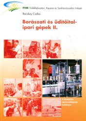 Borászati és üdítőitalipari gépek II.