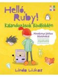 Helló, Ruby! - Kalandozások Kódföldén