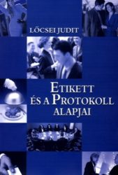 Etikett és protokoll alapjai