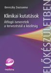   Klinikai kutatások: átfogó ismeretek a tervezéstől a közlésig