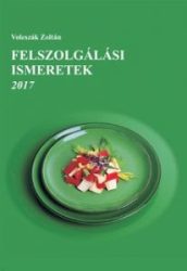 Felszolgálási ismeretek 2017