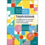   Tételvázlatok a pénzügyi-számviteli ügyintézői komplex szakmai vizsga szóbeli vizsgatevékenységéhez