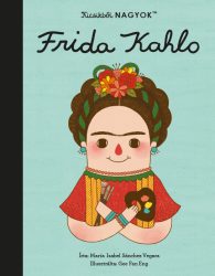 Kicsikből NAGYOK – Frida Kahlo