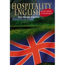 Hospitality English - Angol közép - és felsőfokon