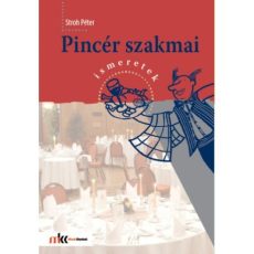 Pincér szakmai ismeretek