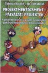 Projektmenedzsment - pályázati projektek