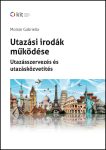   Utazási irodák működése - Utazásszervezés és utazásközvetítés