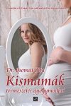 Kismamák természetes gyógymódjai