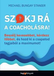 Szokj rá a coacholásra!