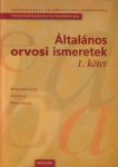 Általános orvosi ismeretek 1-3. 