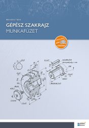 Gépész szakrajz - Munkafüzet Gépész szakrajz - Munkafüzet