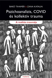 Pszichoanalízis, COVID és kollektív trauma