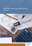 Gépészek szakmai számításai II. - Gépelemek