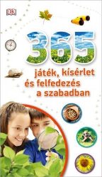 365 játék, kísérlet és felfedezés a szabadban