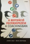 A motiváció feltérképezése a coachingban