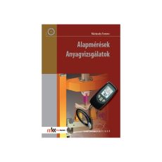 Alapmérések - Anyagvizsgálatok