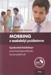 Mobbing ​– a munkahelyi pszichoterror 