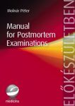 Manual for Postmortem Examinations