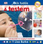 Kis tudós - A testem